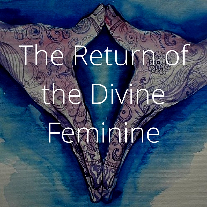 the-return-of-the-divine-feminine